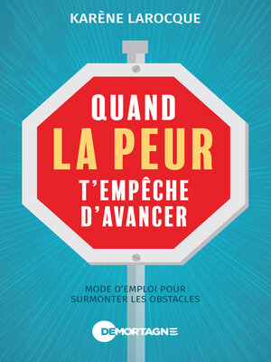 cover image of Quand la peur t'empêche d'avancer